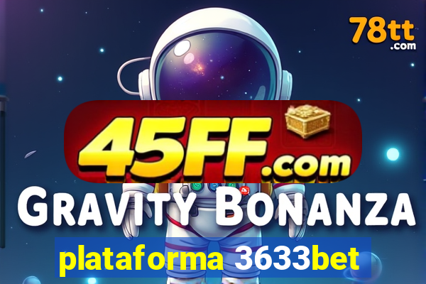 plataforma 3633bet